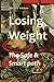 Losing Weight: The Safe & S...