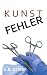 Kunstfehler (German Edition)