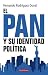 El PAN y su identidad política (Ideologías) by Fernando Rodríguez Doval El PAN y su identidad política (Ideologías) by Fernando Rodríguez Doval