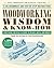 Woodworking Wisdom & Know-How: Everything You Need to Know to Design, Build, and Create