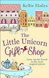 The Little Unicorn Gift Shop by Kellie Hailes