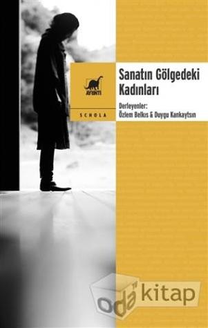 Sanatın Gölgedeki Kadınları (Paperback)