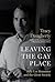 Leaving the Gay Place by Tracy Daugherty