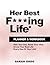 Her Best F***ing Life: Plan...