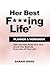 Her Best F***ing Life by Sarah Ordo