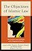 The Objectives of Islamic Law by Idris Nassery
