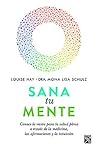Sana tu mente / All Is Well (Spanish Edition)