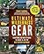 Ultimate Wilderness Gear by Craig Caudill