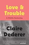 Love & Trouble: A...
