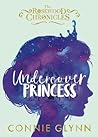 Undercover Princess by Connie Glynn