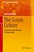 The Scrum Culture: Introducing Agile Methods in Organizations (Management for Professionals)
