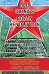 Red China's Green Revolution: Technological Innovation, Institutional Change, and Economic Development Under the Commune
