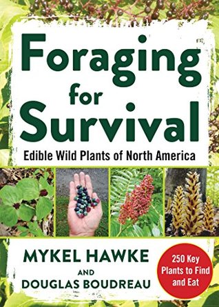 Foraging for Survival: Edible Wild Plants of North America (Kindle Edition)