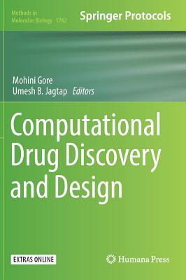 Computational Drug Discovery and Design (Methods in Molecular Biology, 1762)