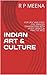 INDIAN ART & CULTURE: FOR U...