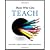 Those Who Can, Teach by Kevin  Ryan