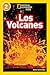 Los Volcanes (National Geographic Readers: L2)
