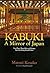 Kabuki, a Mirror of Japan: ...
