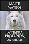 La tierra profunda I, Las toranas La tierra profunda I, Las toranas