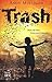 Trash by Andy Mulligan