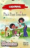 Pia's First Teacher