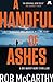 A Handful of Ashes by Rob McCarthy