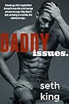 Daddy Issues by Seth King
