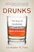 Drunks by Christopher M. Finan