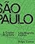 São Paulo: A Graphic Biography