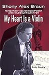 My Heart Is a Vio...