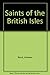 Saints of the British Isles