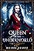 Queen of the Underworld (Ce...