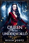 Queen of the Underworld by Helen  Scott