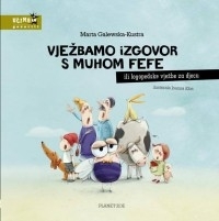 Vježbamo izgovor s muhom Fefe (logopedske vježbe za djecu)