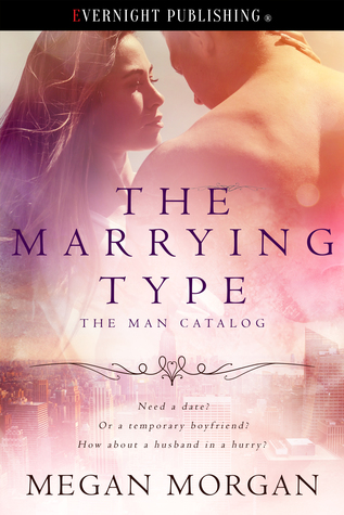 The Marrying Type (The Man Catalog)