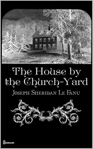 The House by the Church-Yard