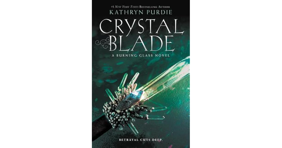 Crystal Blade by Kathryn Purdie