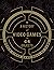 A History of Video Games in...