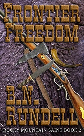 Frontier Freedom (Rocky Mountain Saint #2)