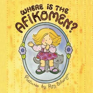 Where Is the Afikomen? (Kindle Edition)