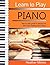 Learn to Play Piano: step b...