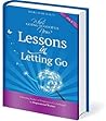 Who's Going To Stop Us Now? Lessons In Letting Go by Meri Har-Gil
