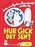 Hur gick det sen? by Tove Jansson