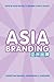 Asia Branding: Connecting B...