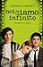 Noi siamo infinito by Stephen Chbosky Noi siamo infinito by Stephen Chbosky