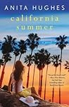 California Summer by Anita Hughes