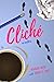 Cliche (Cliche, #1)