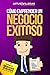 Cómo Emprender Un Negocio E...