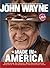 John Wayne: Made in America