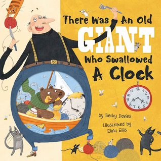 There Was an Old Giant Who Swallowed a Clock (Hardcover)
